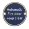Stainless Steel Automatic Fire Door Keep Clear 75mm Satin Stainless Steel
