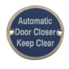 Stainless Steel Automatic Door Closer Keep Clear 75mm Satin Stainless Steel